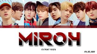 MIROH 8 Ver. (SKZ2020)/ Stray Kids 【日本語字幕/Color Coded Lyrics/カナルビ/歌詞】