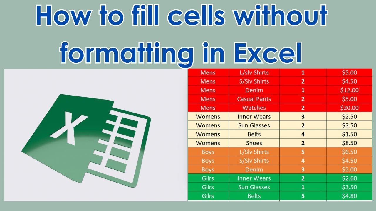 How To Fill Cells Without Formatting In Excel YouTube How To Fill Cells Without Formatting In Excel YouTube