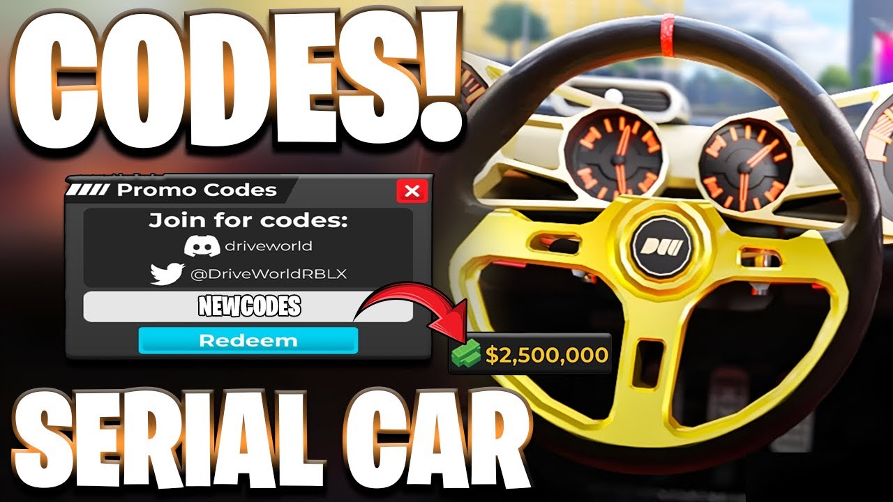 *NEW* ALL WORKING SERIAL CAR UPDATE CODES FOR DRIVE WORLD! ROBLOX DRIVE ...