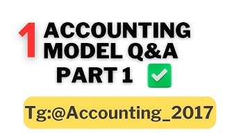 🛑 Accounting  Model Exit Exam Q&A with Brief Explanation Part 1