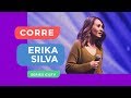 Corre - Erika Silva