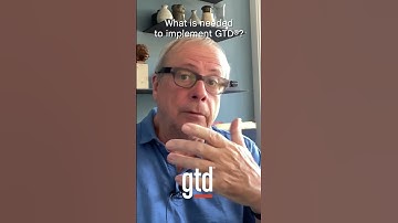 What is needed to implement #GTD