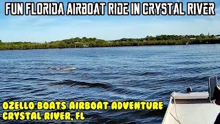 Fun must see Florida Airboat Ride in Crystal River, Ozello attraction Gulflife vacation