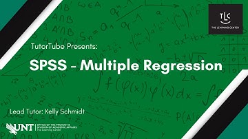 TutorTube: SPSS - Multiple Regression
