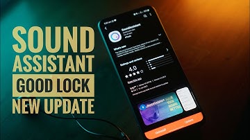 Sound Assistant | Good Lock 2021 | One UI 3.0 3.1 | New Update | New Features