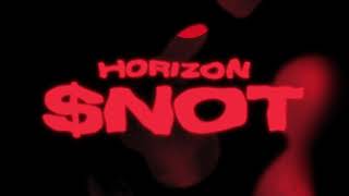 $Not - Horizon [Official Audio]