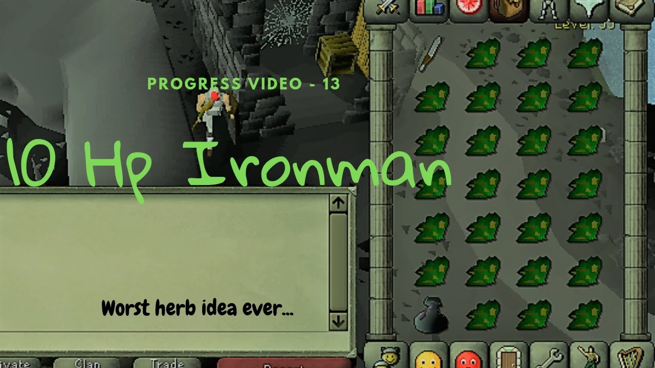 10HP GMaul Pure Ironman Video 13 Worst herb collection idea? YouTube