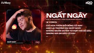 Details Ngất Ngây (Bản Hot TikTok) - H2K x JK Dương Tiên | Mây Đưa Em Dẫn Lối Hình Dung Anh Bên Em Mỗi Tối Guide