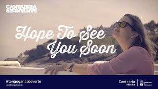 Cantabria - Santander - Hope to see you soon - English