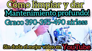 El mejor video de cómo limpiar y dar matenimiento airless (Graco 390395490)