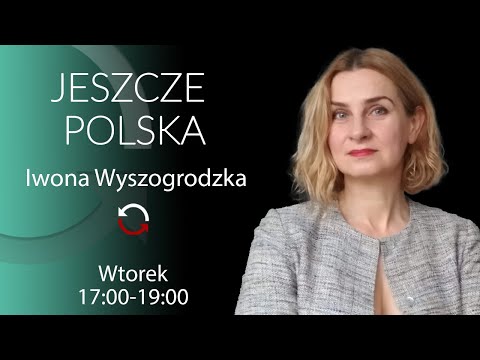 JAK wygrać te wybory? -M.Onasz, M.Majewski - Iwona Wyszogrodzka #Jeszcze Polska