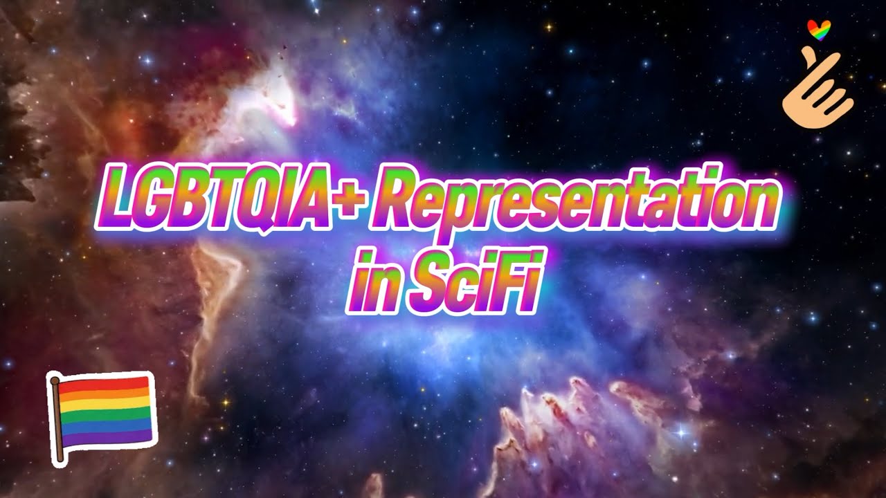 LGBTQIA+ Representation in Sci-Fi - Talking SciFive