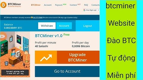 (scam rút tiền không về) btcminer Website Đào BTC Tự động Miễn phí