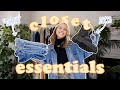 Closet Essentials Everyone Needs | how to build your wardrobe !