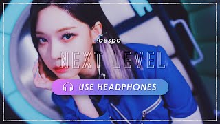 [8D AUDIO] aespa - Next Level [USE HEADPHONES] 🎧