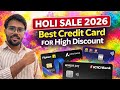 Holi Sale 2026 - Best Credit Card For Amazon &amp; Flipkart🔥! #flipkart #flipkartsale 
