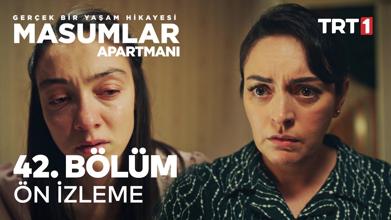 Masumlar Apartmani 42 Bolum On Izleme Youtube