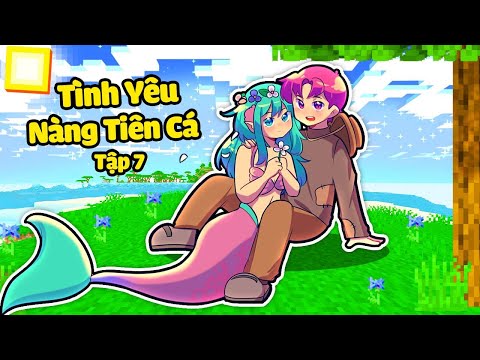 TÌNH YÊU NÀNG TIÊN CÁ TẬP 7 : CÔNG CHÚA YUMMIE CÙNG HIHA GIẢI CỨU VUA CHA  💋💓🌊