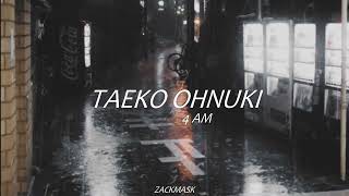 Taeko Ohnuki - 4AM (Subtitulada al español + Letra )