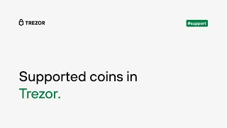 Supported coins in Trezor