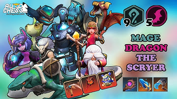 FULL SLOT LEVEL 10 TO 12🧙🧙9 MAGE 5 DRAGON CARRY THE SCRYER • AUTO CHESS