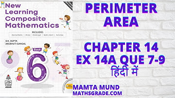 NEW LEARNING COMPOSITE MATHEMATICS CLASS 6 CHAPTER 14 EX 14A QUE 7 - 9 |PERIMETER AREA | |MAMTA MUND