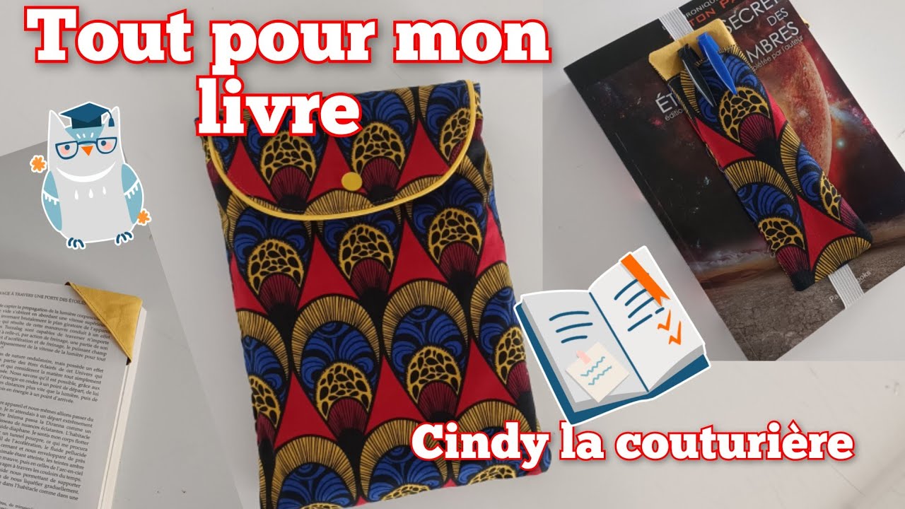 Tuto couture facile : 3 tutos en 1, Tout pour mon livre ~ Cindy la  couturière 