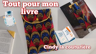 Tuto couture facile : 3 tutos en 1, Tout pour mon livre ~ Cindy la couturière