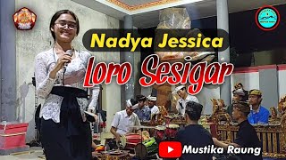 Nadya Jessica - Loro Sesigar | Mustika Raung