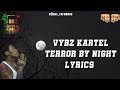 Vybz kartel  terror by night lyrics