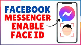 How to Enable Face ID Lock for Facebook Messenger | Facebook Messenger Face ID screenshot 4