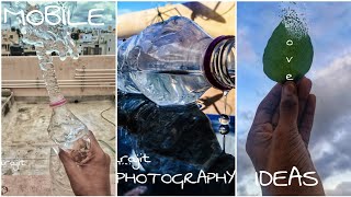 Creative mobile photography ideas | take awesome photos | viral photography |freeze the seconds