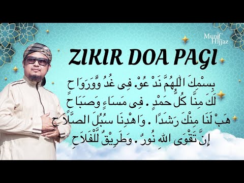 ZIKIR DOA PAGI (33 kali) - Munif Hijjaz