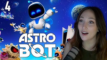 SO CUTE | ASTRO BOT First Playthrough | PART 4