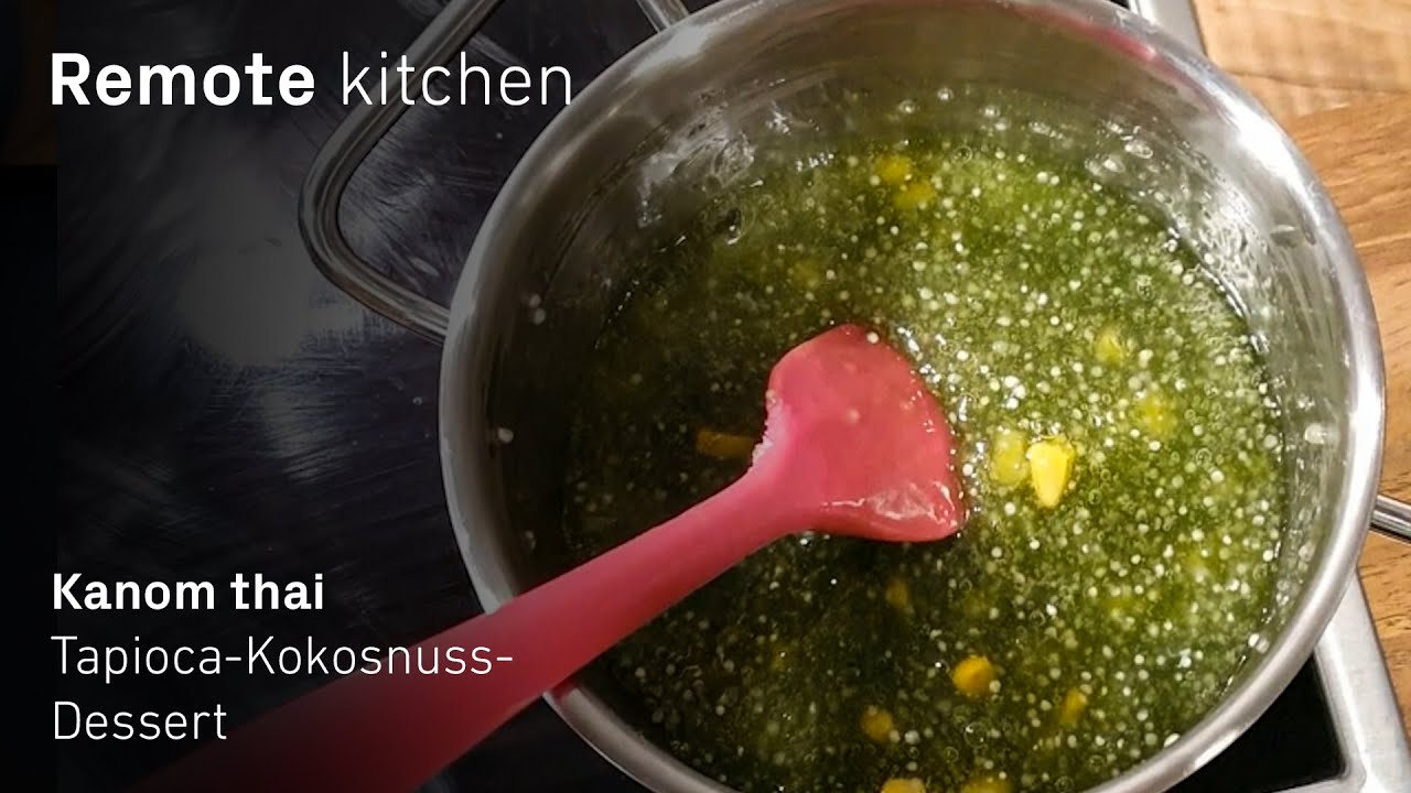 Kanom thai 🇹🇭 Tapioca-Kokosnuss-Dessert | Remote kitchen - YouTube
