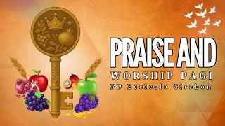 Praise & Worship Pagi | Sabtu, 11 Oktober 2025