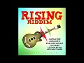 Rising Riddim (Full Mix,Jan 2022) Luciano,Lutan Fyah,Capleton,Chrisinti,Fantan Mojah & More....