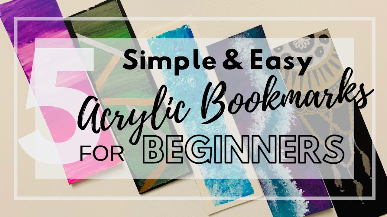 5 Super Quick & Easy Acrylic Bookmark Ideas for Beginners