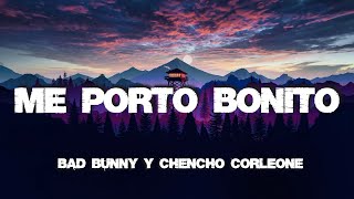  Bad Bunny ft. Chencho Corleone - Me Porto Bonito (Letra/Lyrics)