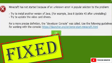 How to fix minecraft has not started because of an unknown error