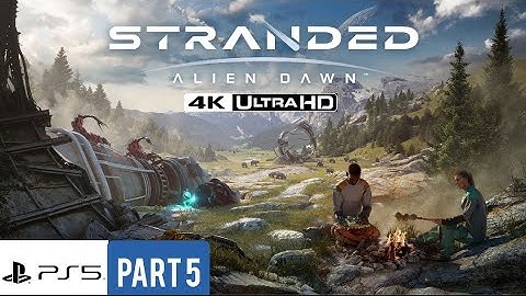Stranded: Alien Dawn - Gameplay Part 5 (4K60fps✅) |PS5 No Commentary