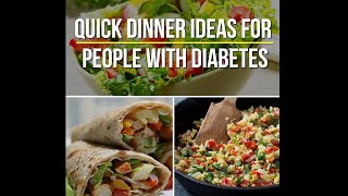 8 quick dinner ideas for people with diabetes