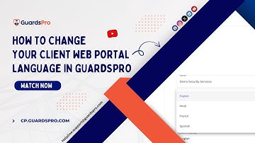 How to Change your Client Web Portal Language in GuardsPro?- GuardsPro Support Center Video