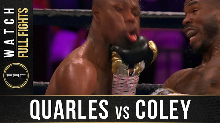Quarles vs Coley FULL FIGHT: March 24, 2019 | PBC ...