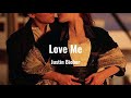 【 和訳 】Love me - Justin Bieber