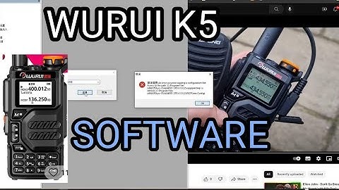 WURUI K5 - SOFTWARE PROGRAMME LINKS & TESTING CHINESE VERSION