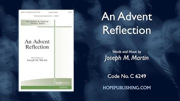An Advent Reflection - Joseph M. Martin