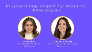 Influencer Strategy: Transforming Followers into Holiday Shoppers