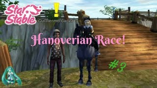 Star Stable Headquarters Brings Us... | Hanoverian Race! | SE1 EP3