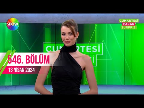 Cumartesi Sürprizi 546. Bölüm | 13 Nisan 2024